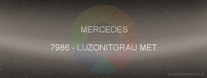 Peinture Mercedes 7986 Luzonitgrau Met.