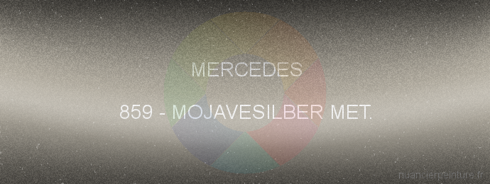 Peinture Mercedes 859 Mojavesilber Met.