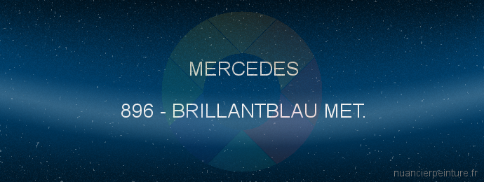 Peinture Mercedes 896 Brillantblau Met.