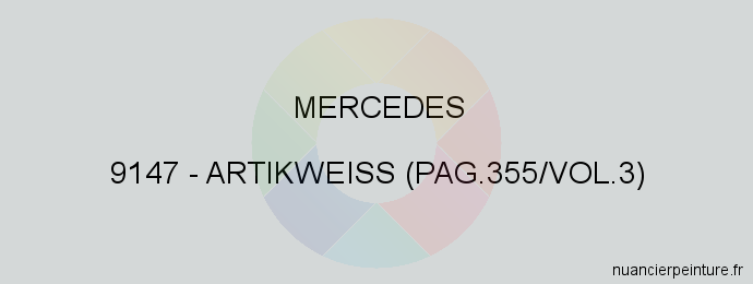 Peinture Mercedes 9147 Artikweiss (pag.355/vol.3)