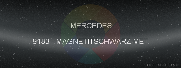 Peinture Mercedes 9183 Magnetitschwarz Met.