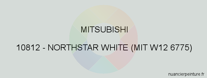 Peinture Mitsubishi 10812 Northstar White (mit W12 6775)