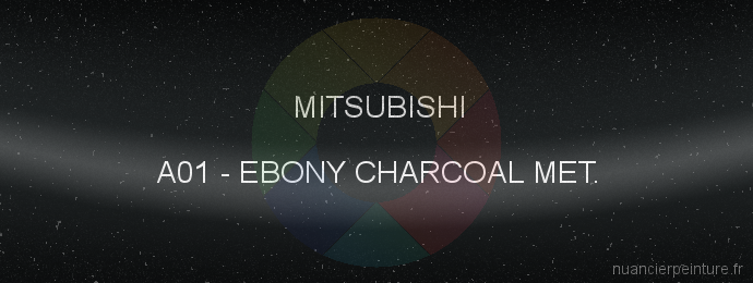 Peinture Mitsubishi A01 Ebony Charcoal Met.