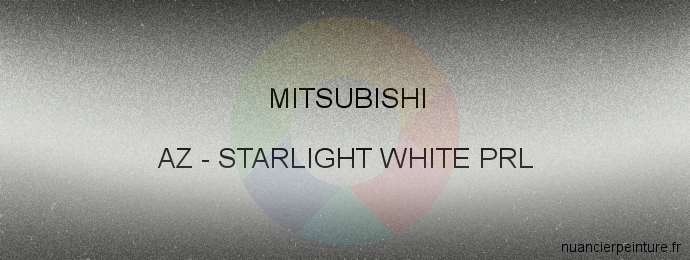 Peinture Mitsubishi AZ Starlight White Prl