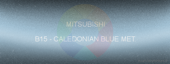 Peinture Mitsubishi B15 Caledonian Blue Met.