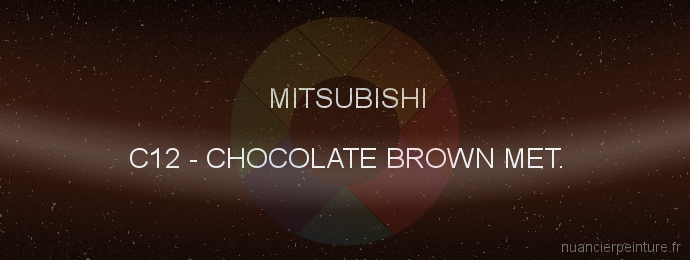 Peinture Mitsubishi C12 Chocolate Brown Met.