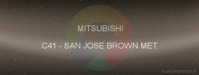 Peinture Mitsubishi C41 San Jose Brown Met.