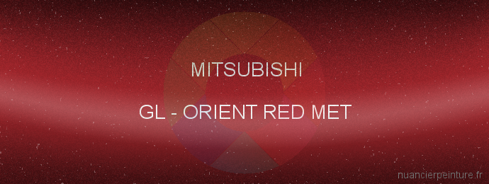 Peinture Mitsubishi GL Orient Red Met