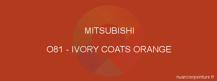 Peinture Mitsubishi O81 Ivory Coats Orange