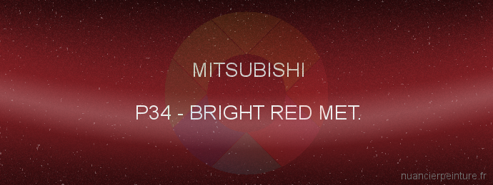 Peinture Mitsubishi P34 Bright Red Met.