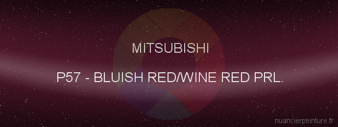 Peinture Mitsubishi P57 Bluish Red/wine Red Prl.
