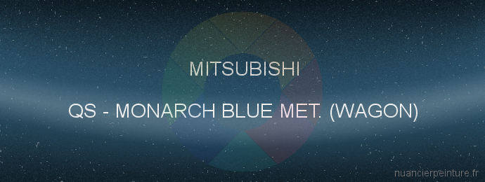 Peinture Mitsubishi QS Monarch Blue Met. (wagon)