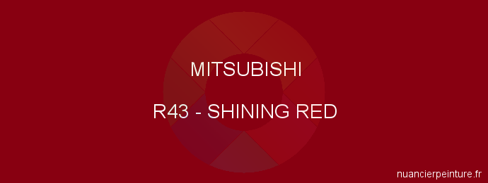 Peinture Mitsubishi R43 Shining Red