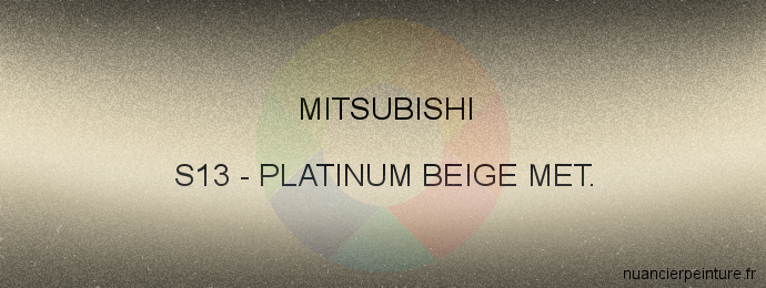 Peinture Mitsubishi S13 Platinum Beige Met.