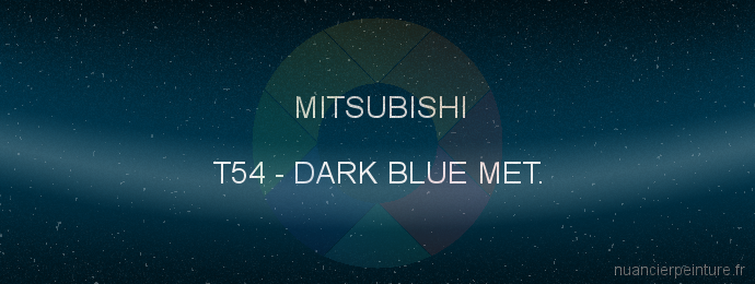 Peinture Mitsubishi T54 Dark Blue Met.