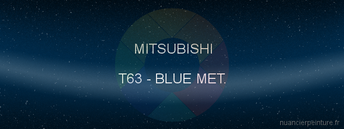 Peinture Mitsubishi T63 Blue Met.