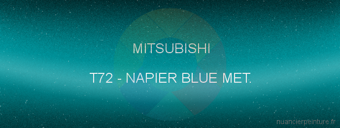 Peinture Mitsubishi T72 Napier Blue Met.