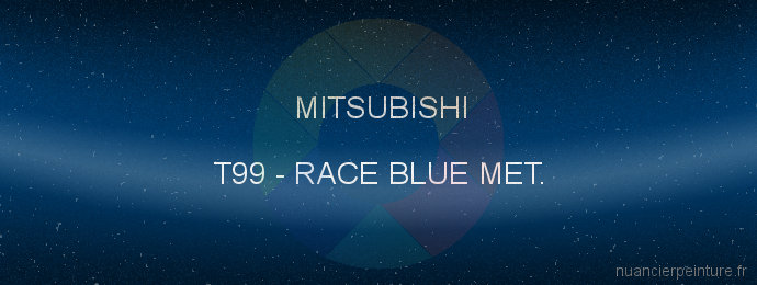 Peinture Mitsubishi T99 Race Blue Met.