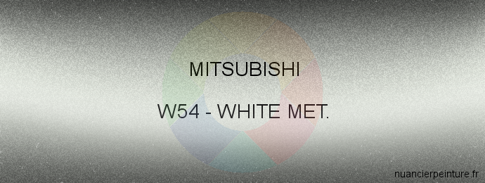 Peinture Mitsubishi W54 White Met.