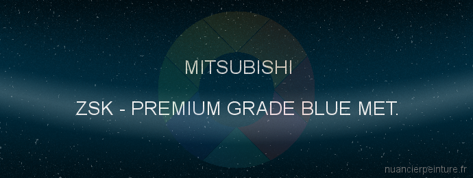 Peinture Mitsubishi ZSK Premium Grade Blue Met.