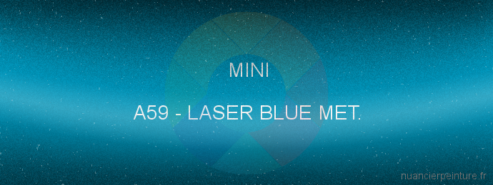 Peinture Mini A59 Laser Blue Met.