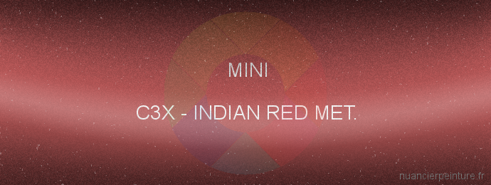Peinture Mini C3X Indian Red Met.