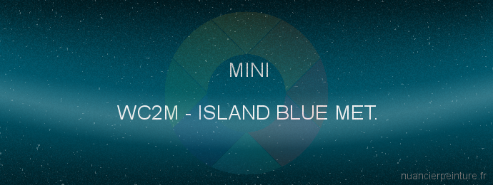 Peinture Mini WC2M Island Blue Met.