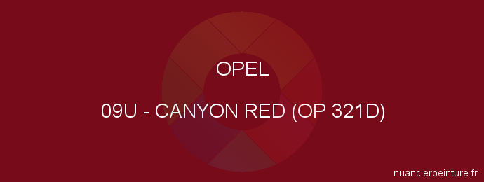 Peinture Opel 09U Canyon Red (op 321d)