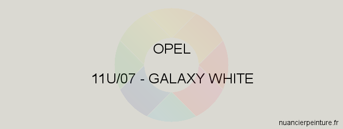 Peinture Opel 11U/07 Galaxy White