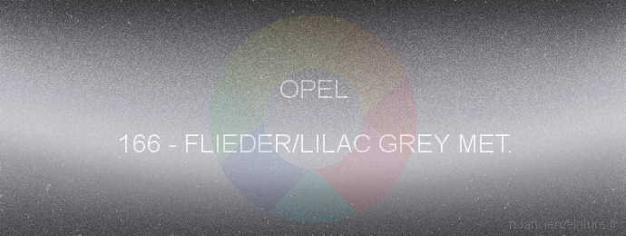 Peinture Opel 166 Flieder/lilac Grey Met.