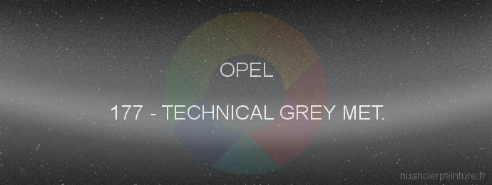 Peinture Opel 177 Technical Grey Met.