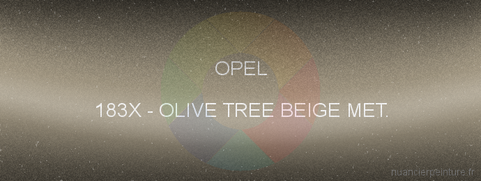 Peinture Opel 183X Olive Tree Beige Met.