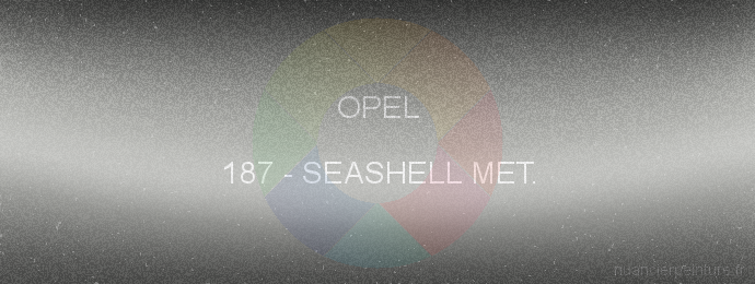 Peinture Opel 187 Seashell Met.