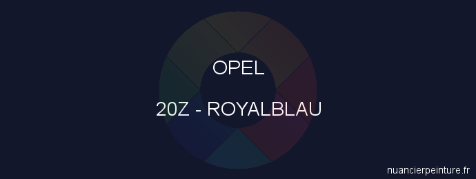 Peinture Opel 20Z Royalblau