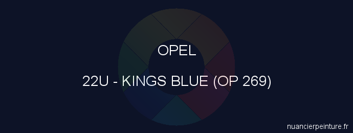 Peinture Opel 22U Kings Blue (op 269)