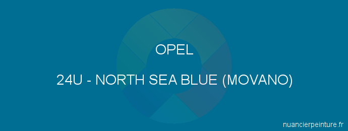 Peinture Opel 24U North Sea Blue (movano)
