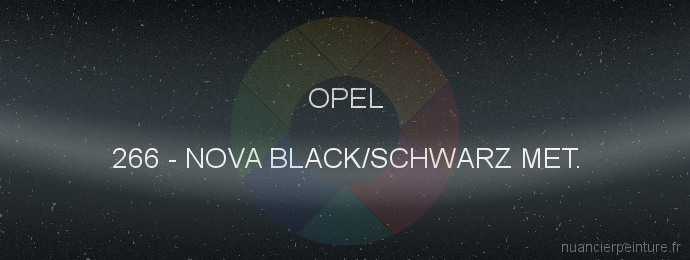 Peinture Opel 266 Nova Black/schwarz Met.