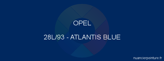 Peinture Opel 28L/93 Atlantis Blue