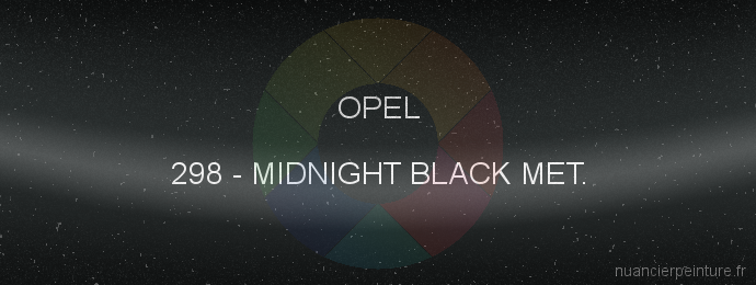 Peinture Opel 298 Midnight Black Met.