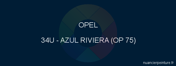 Peinture Opel 34U Azul Riviera (op 75)