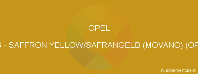 Peinture Opel 396 Saffron Yellow/safrangelb (movano) (op 98
