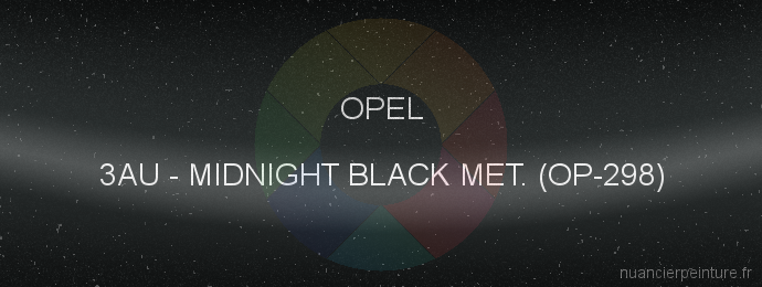 Peinture Opel 3AU Midnight Black Met. (op-298)