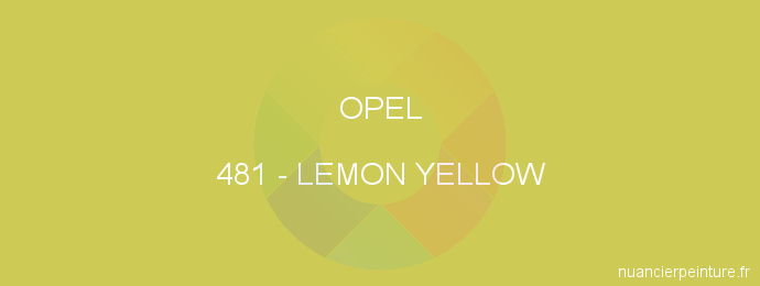 Peinture Opel 481 Lemon Yellow