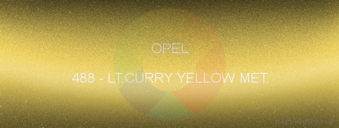 Peinture Opel 488 Lt.curry Yellow Met.