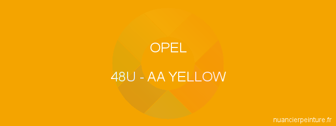 Peinture Opel 48U Aa Yellow