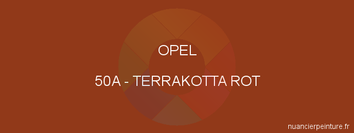 Peinture Opel 50A Terrakotta Rot