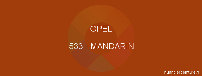 Peinture Opel 533 Mandarin