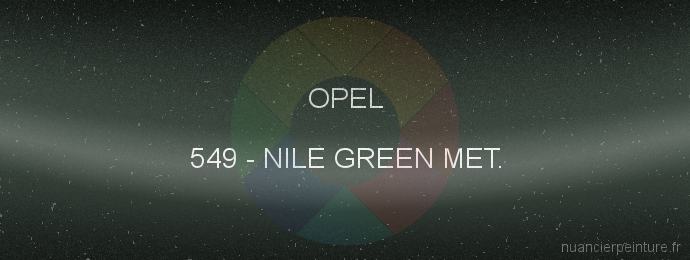 Peinture Opel 549 Nile Green Met.