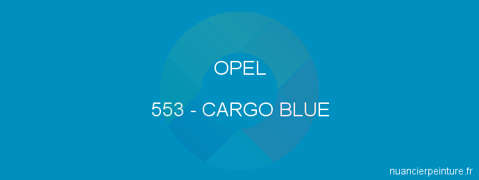 Peinture Opel 553 Cargo Blue