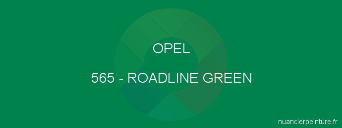 Peinture Opel 565 Roadline Green